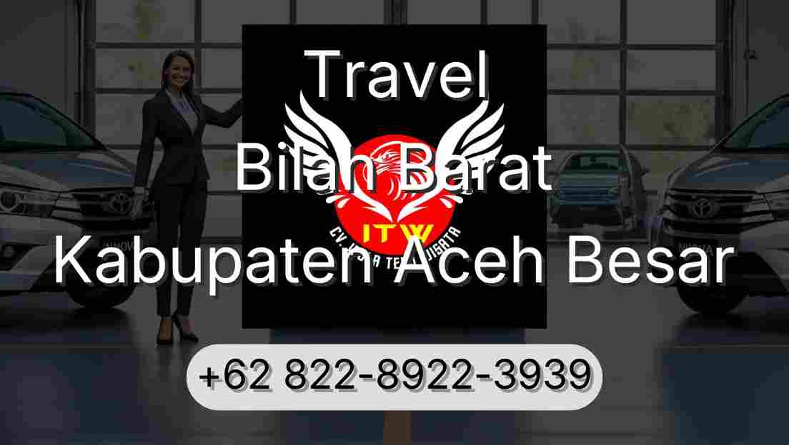 Travel Bilah Barat Kabupaten Aceh Besar