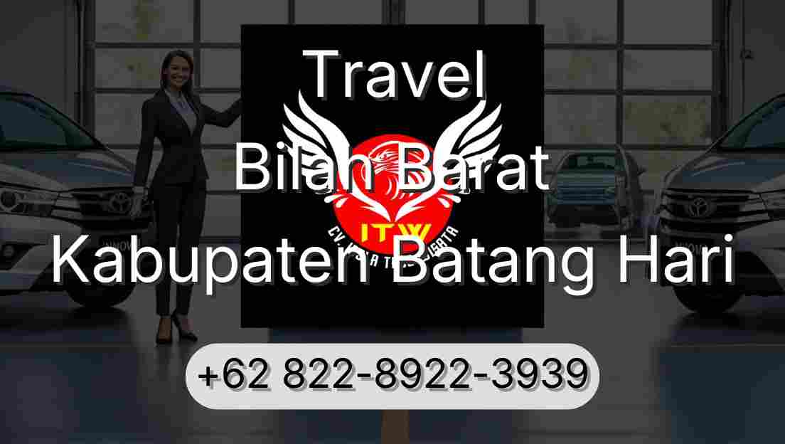 Travel Bilah Barat Kabupaten Batang Hari