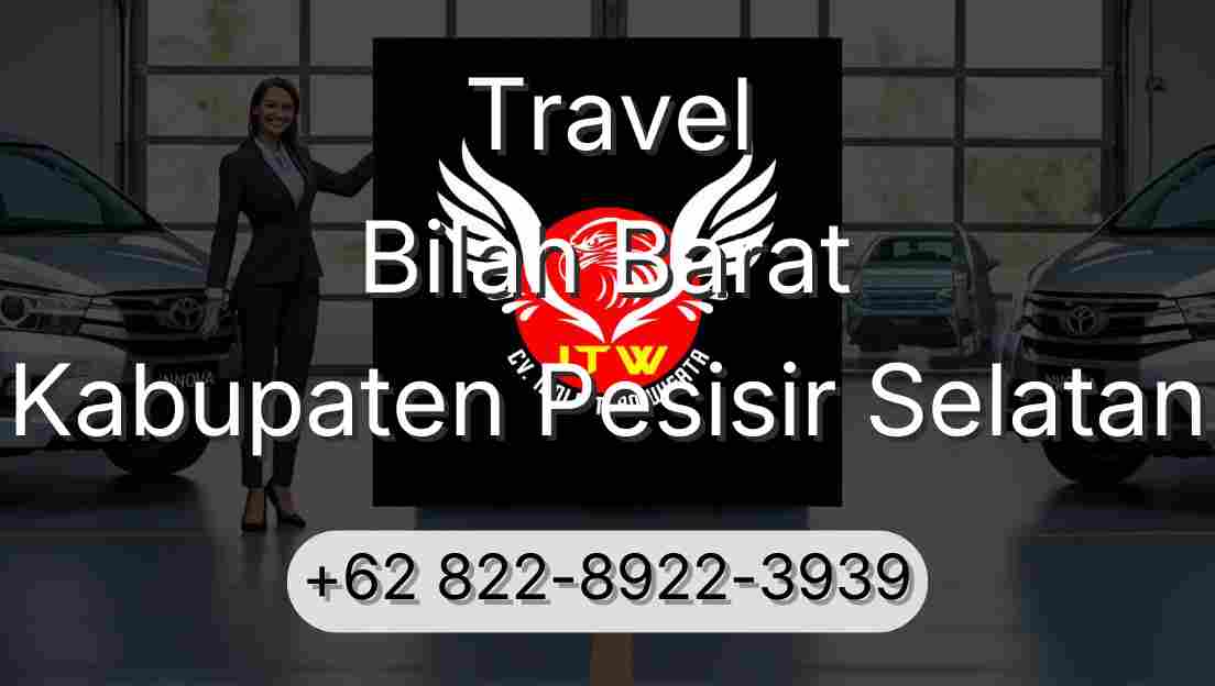 Travel Bilah Barat Kabupaten Pesisir Selatan