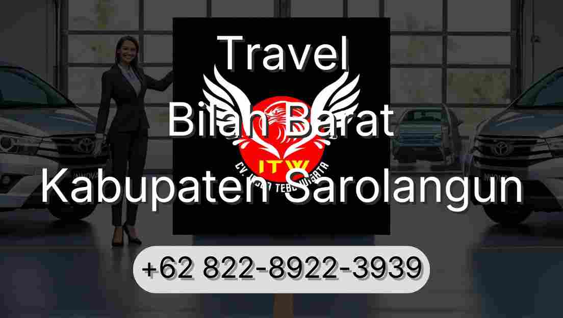Travel Bilah Barat Kabupaten Sarolangun