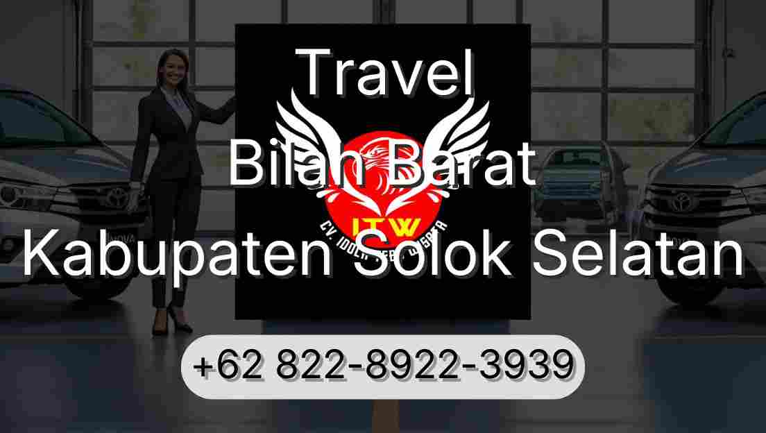 Travel Bilah Barat Kabupaten Solok Selatan