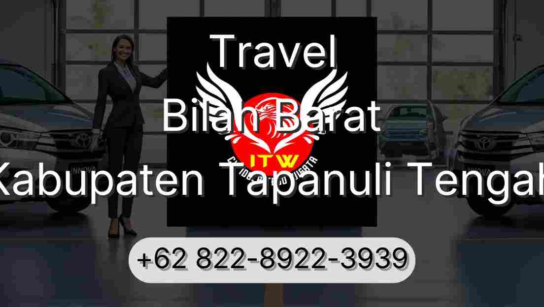 Travel Bilah Barat Kabupaten Tapanuli Tengah