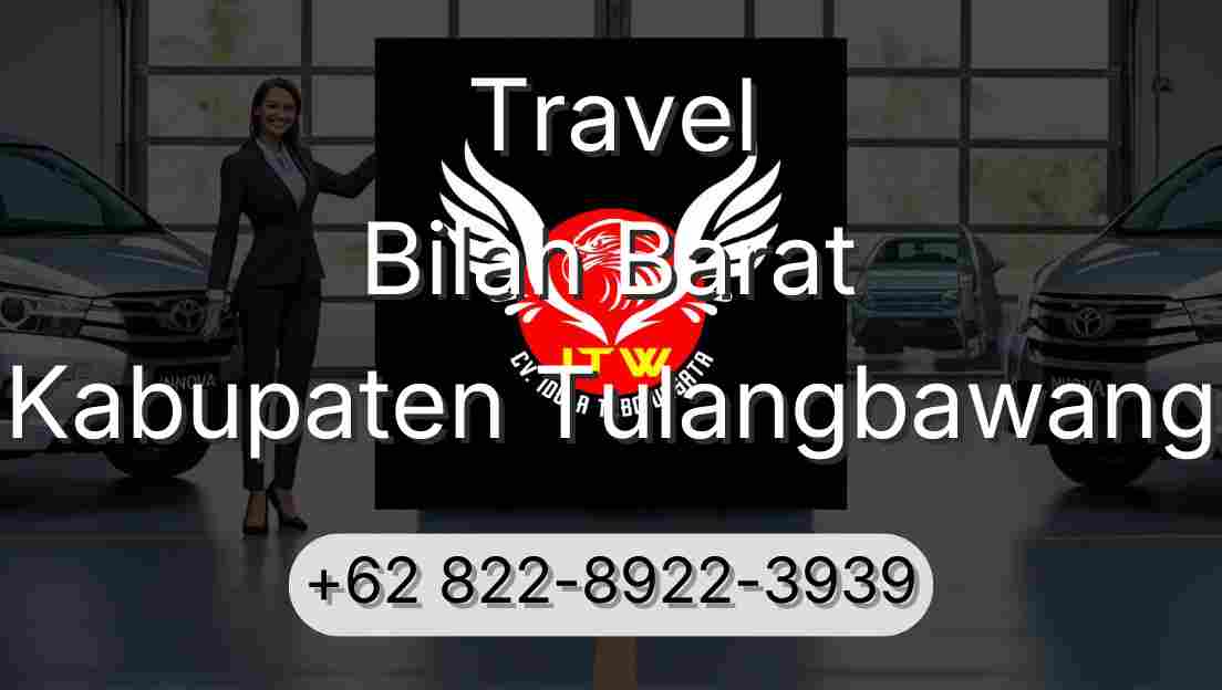 Travel Bilah Barat Kabupaten Tulangbawang