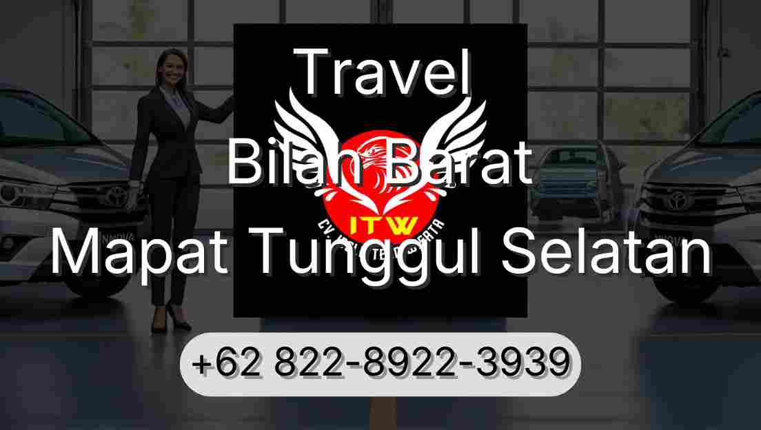 Travel Bilah Barat Mapat Tunggul Selatan