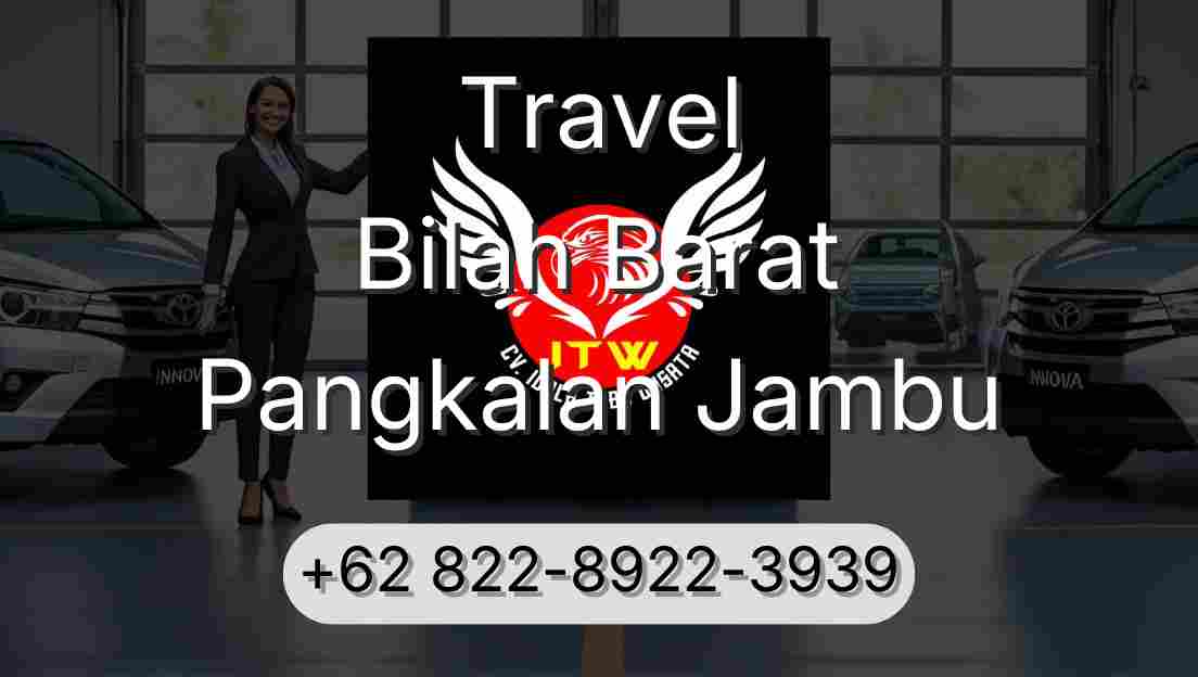 Travel Bilah Barat Pangkalan Jambu