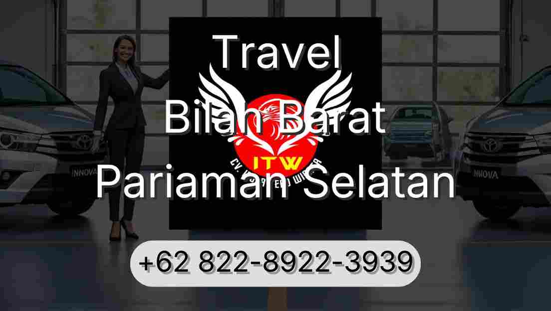Travel Bilah Barat Pariaman Selatan