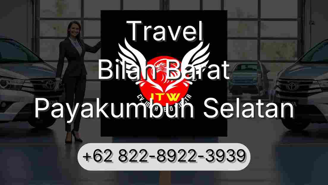 Travel Bilah Barat Payakumbuh Selatan