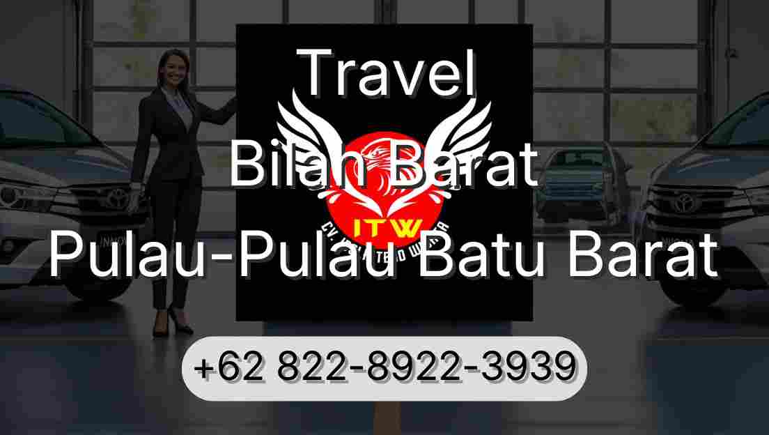 Travel Bilah Barat Pulau-Pulau Batu Barat
