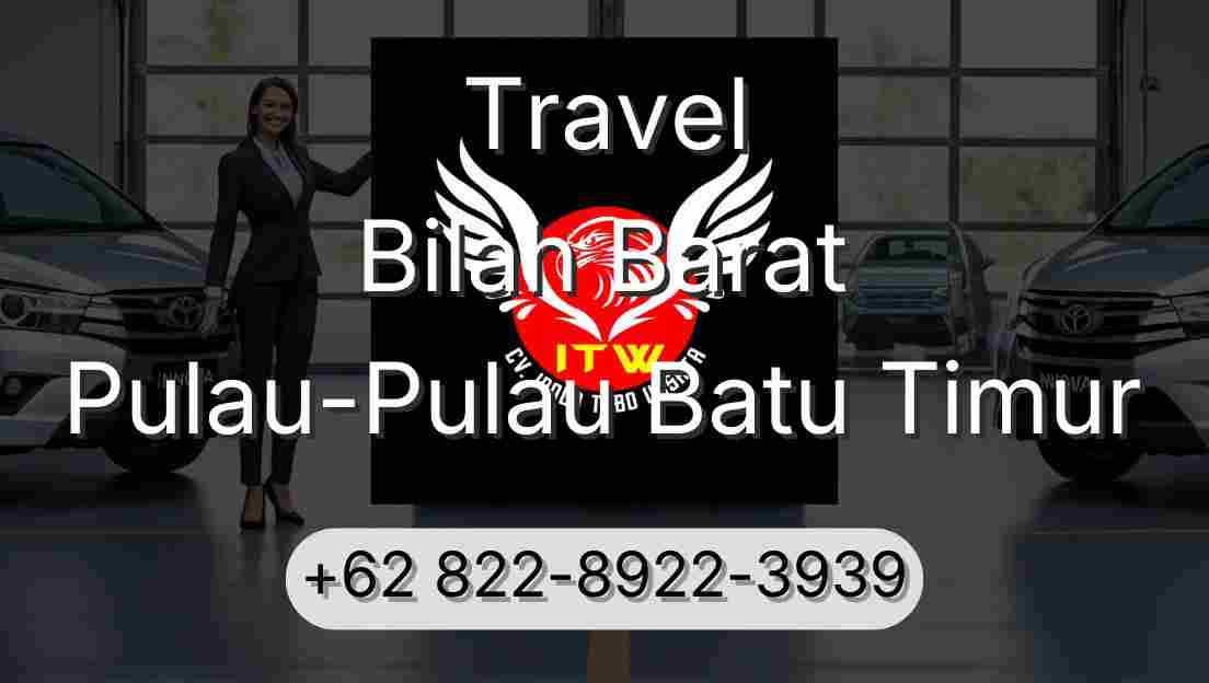 Travel Bilah Barat Pulau-Pulau Batu Timur
