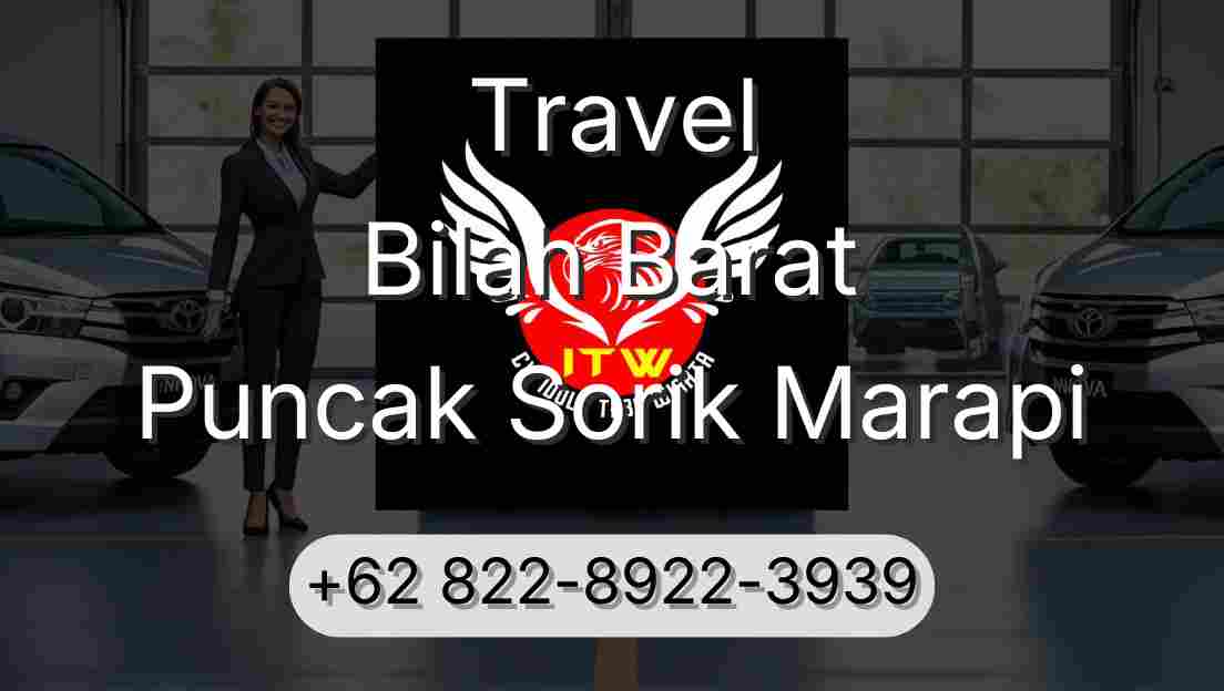 Travel Bilah Barat Puncak Sorik Marapi