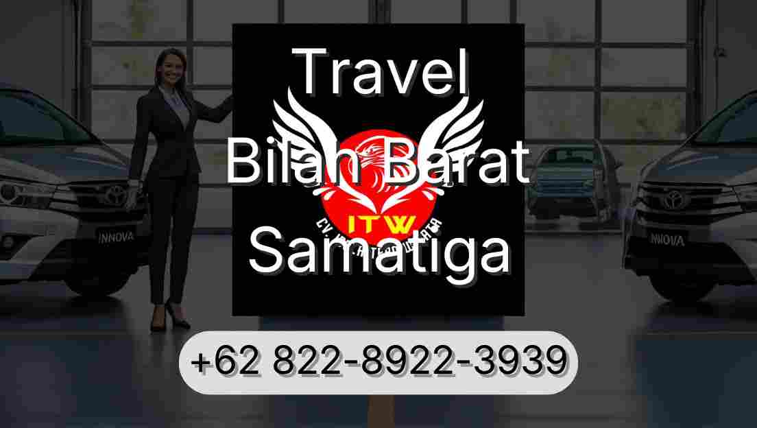 Travel Bilah Barat Samatiga