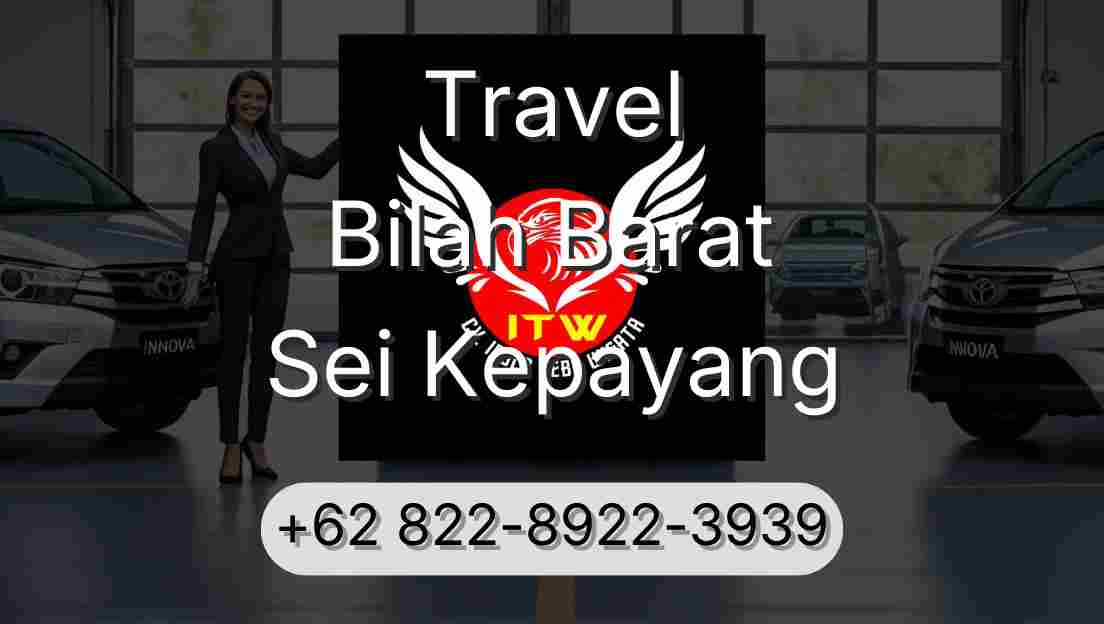 Travel Bilah Barat Sei Kepayang