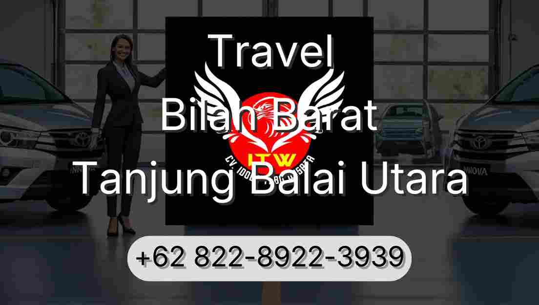 Travel Bilah Barat Tanjung Balai Utara