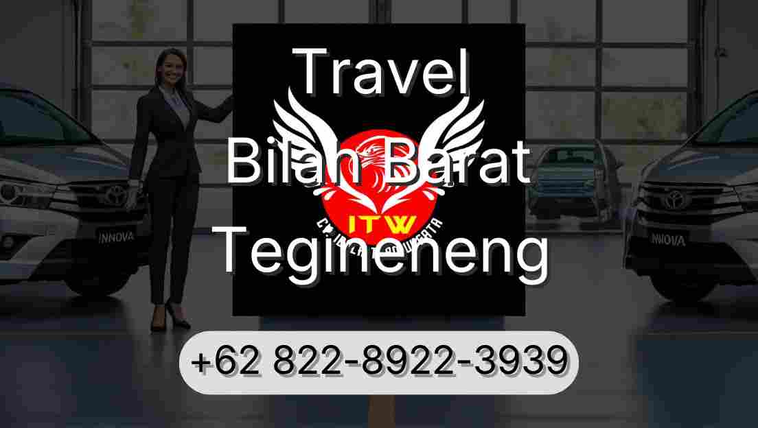 Travel Bilah Barat Tegineneng