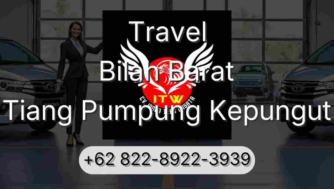 Travel Bilah Barat Tiang Pumpung Kepungut