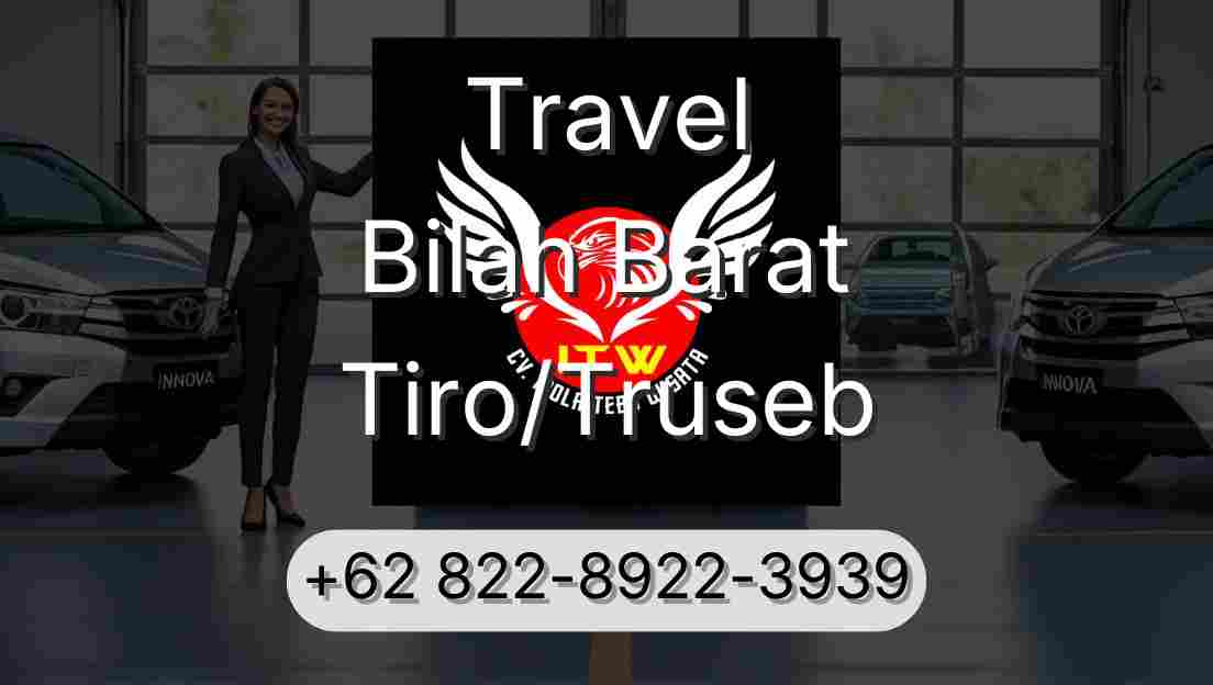 Travel Bilah Barat Tiro/Truseb