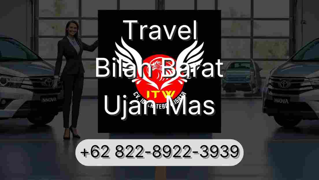 Travel Bilah Barat Ujan Mas