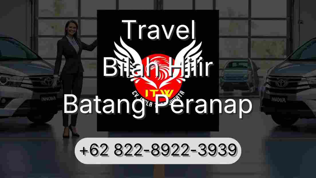 Travel Bilah Hilir Batang Peranap
