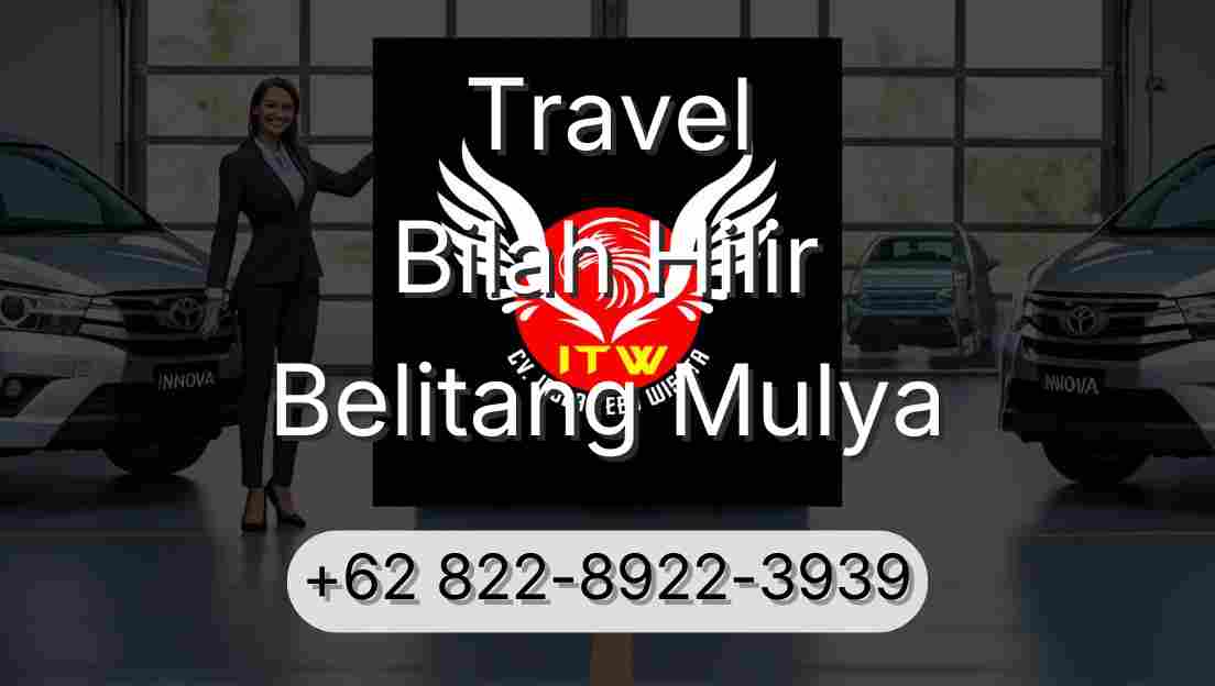 Travel Bilah Hilir Belitang Mulya