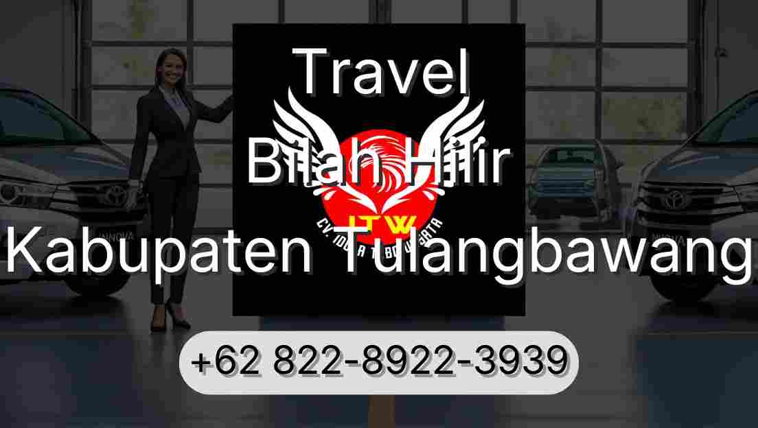 Travel Bilah Hilir Kabupaten Tulangbawang