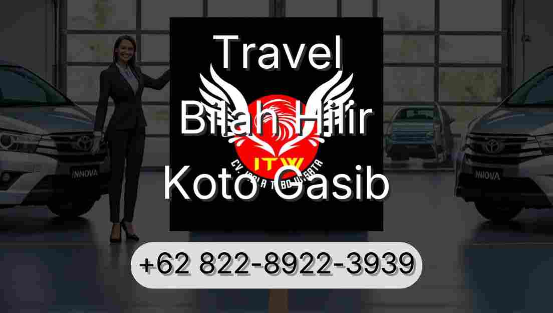Travel Bilah Hilir Koto Gasib