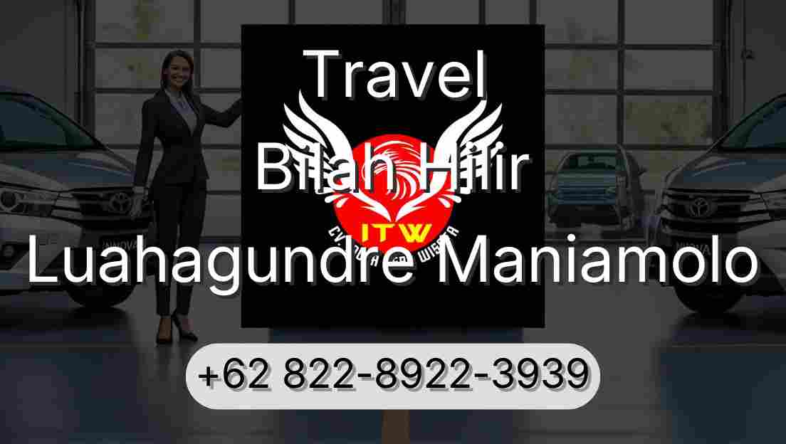 Travel Bilah Hilir Luahagundre Maniamolo