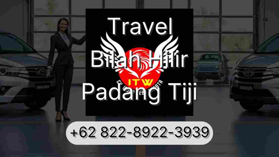 Travel Bilah Hilir Padang Tiji