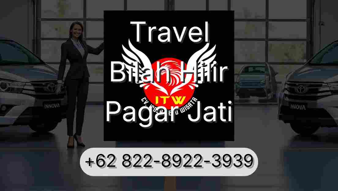 Travel Bilah Hilir Pagar Jati