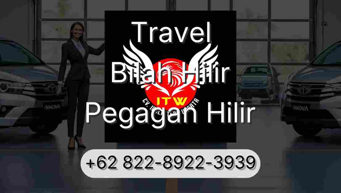Travel Bilah Hilir Pegagan Hilir