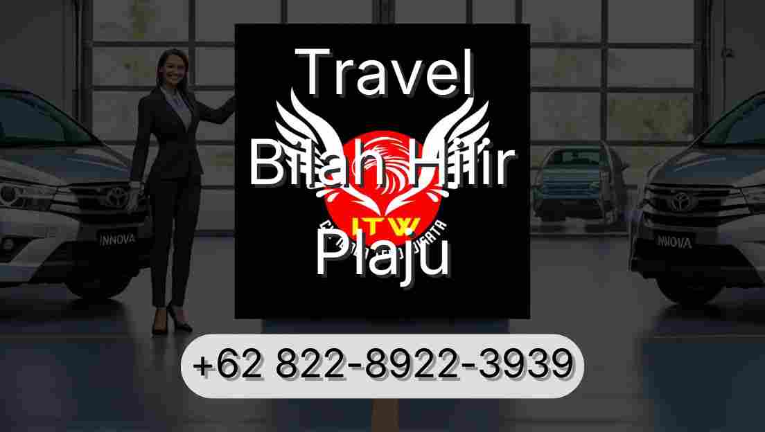 Travel Bilah Hilir Plaju