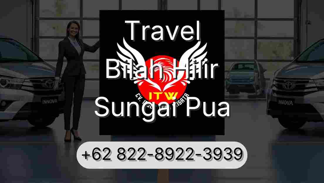 Travel Bilah Hilir Sungai Pua
