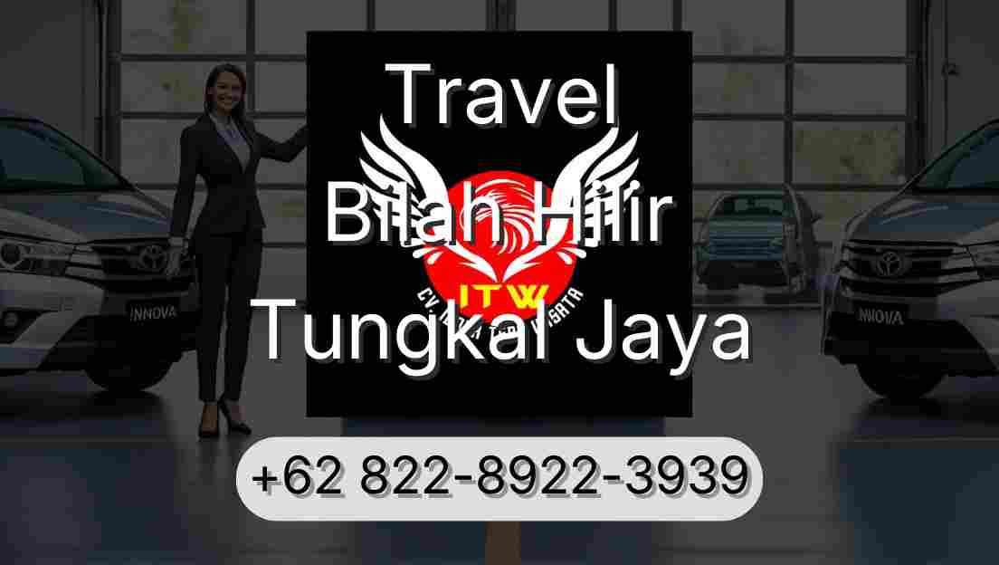 Travel Bilah Hilir Tungkal Jaya