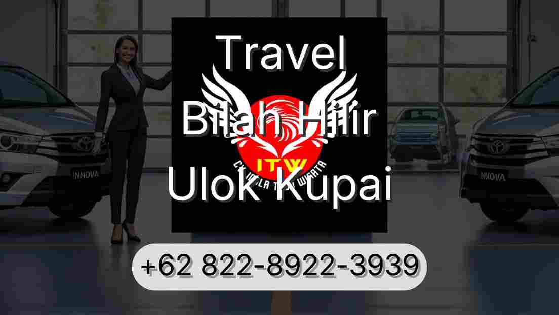 Travel Bilah Hilir Ulok Kupai
