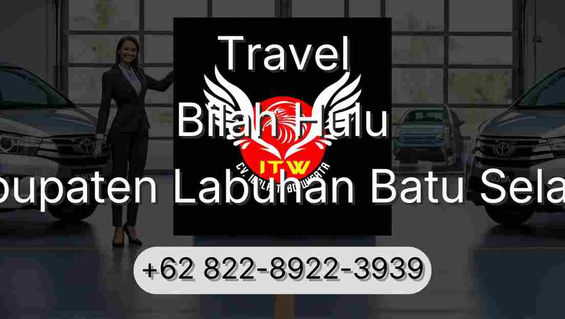 Travel Bilah Hulu Kabupaten Labuhan Batu Selatan