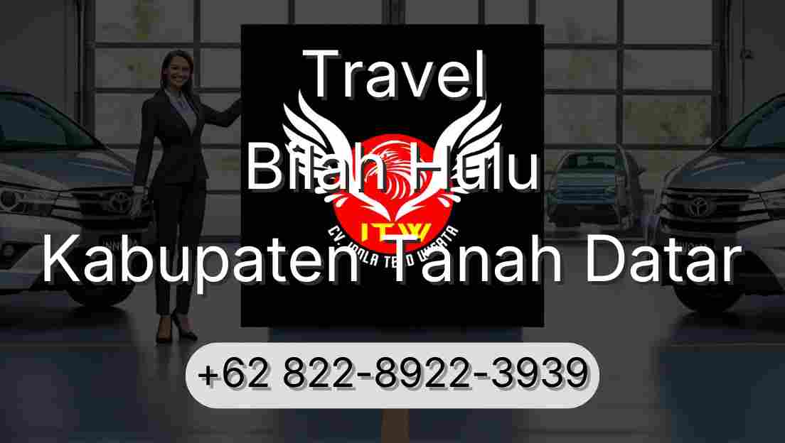 Travel Bilah Hulu Kabupaten Tanah Datar