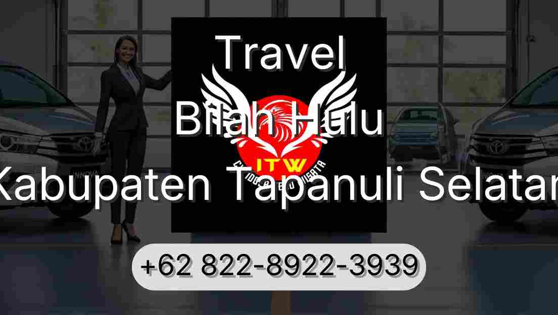 Travel Bilah Hulu Kabupaten Tapanuli Selatan