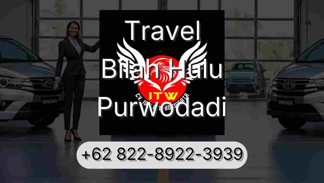 Travel Bilah Hulu Purwodadi