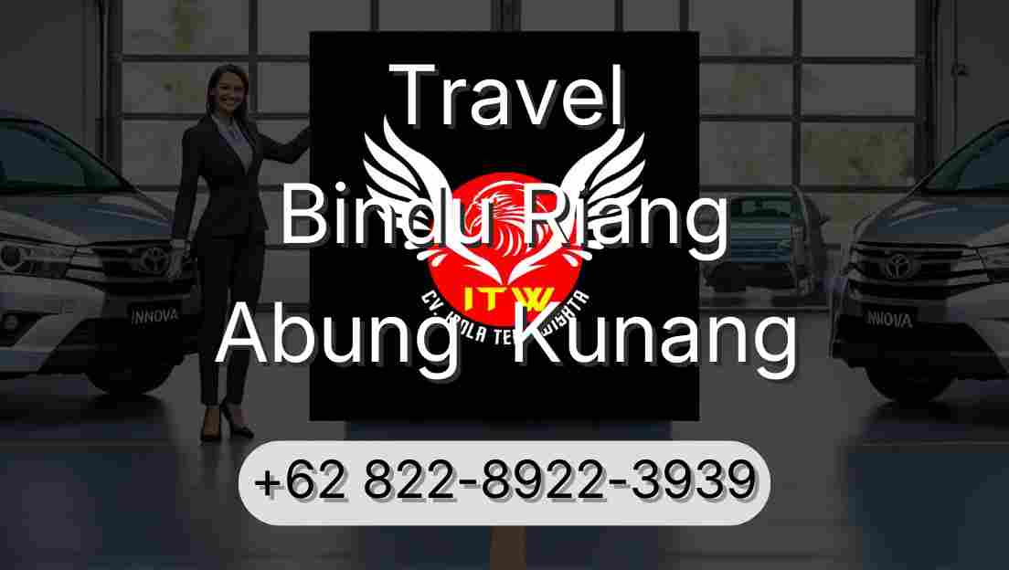 Travel Bindu Riang Abung  Kunang