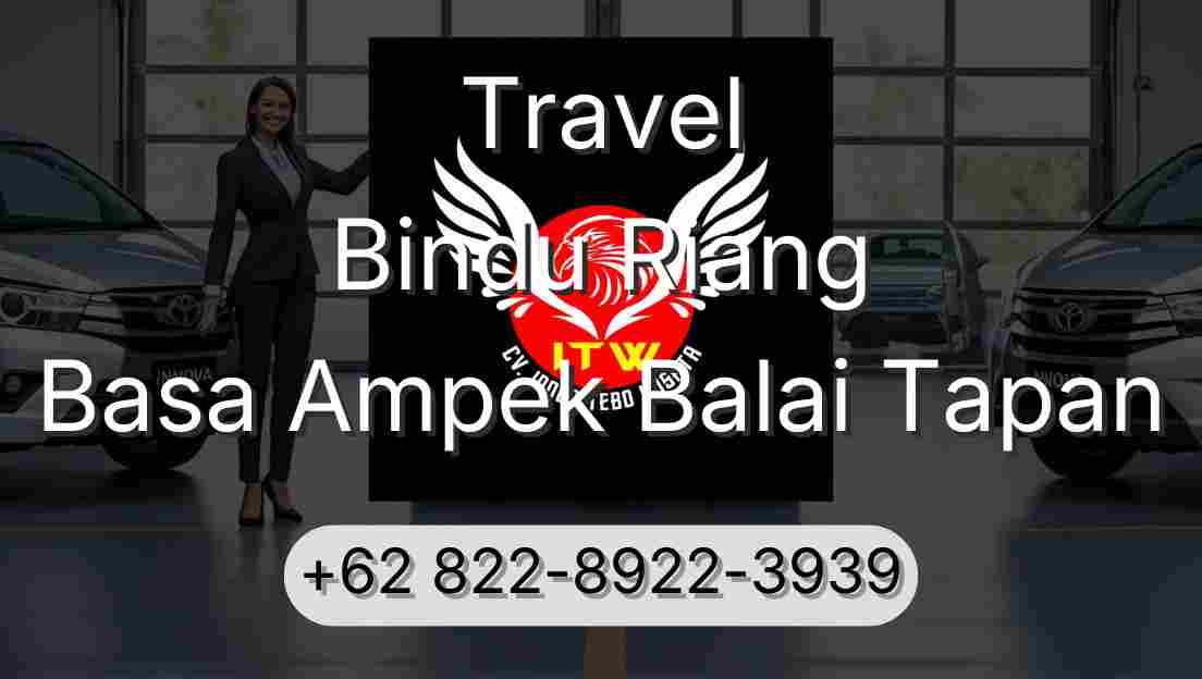 Travel Bindu Riang Basa Ampek Balai Tapan