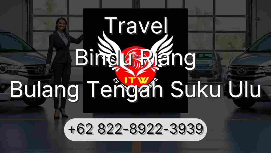 Travel Bindu Riang Bulang Tengah Suku Ulu