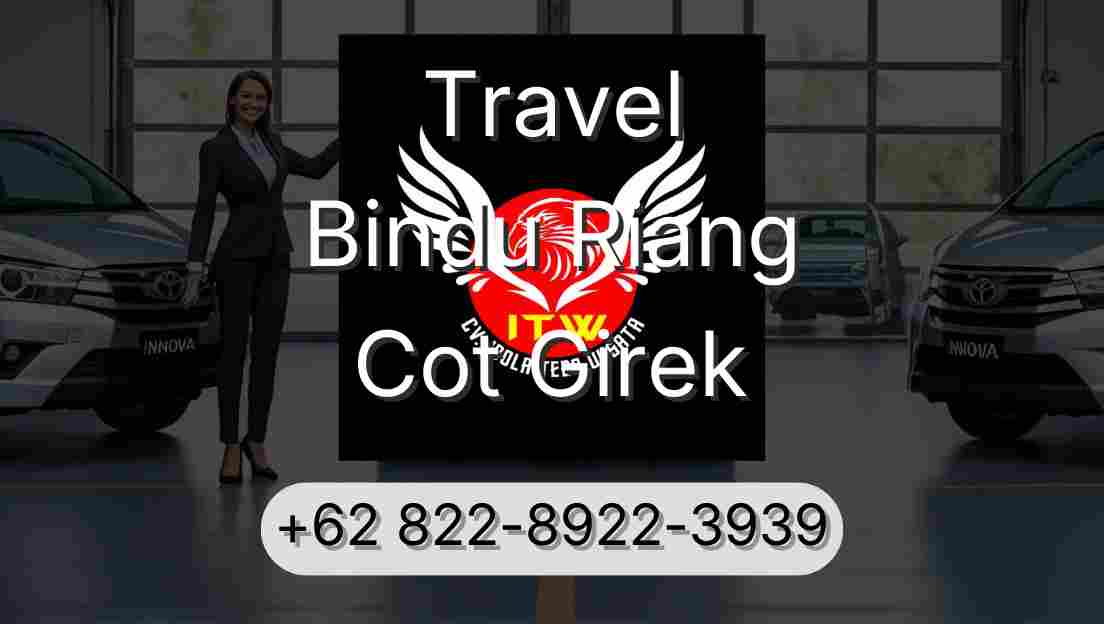 Travel Bindu Riang Cot Girek