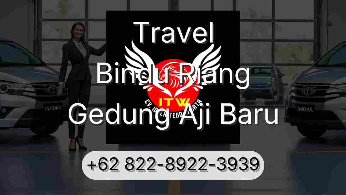Travel Bindu Riang Gedung Aji Baru