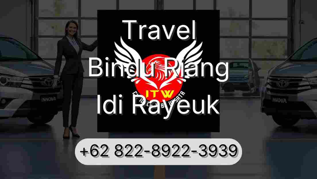Travel Bindu Riang Idi Rayeuk