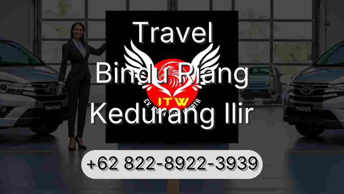 Travel Bindu Riang Kedurang Ilir