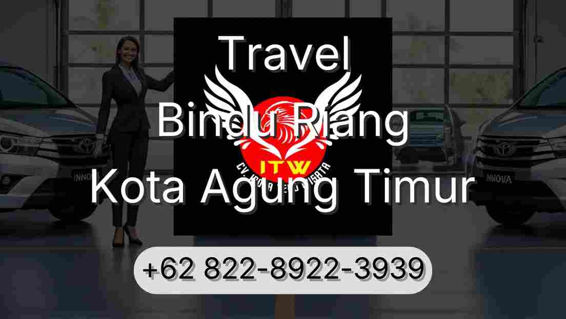 Travel Bindu Riang Kota Agung Timur