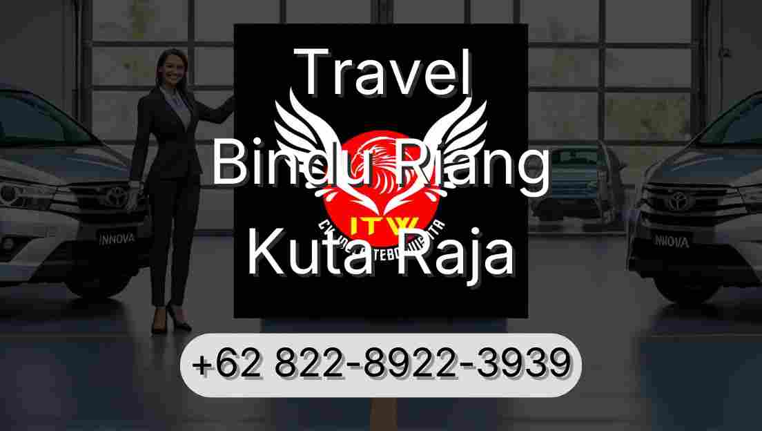 Travel Bindu Riang Kuta Raja