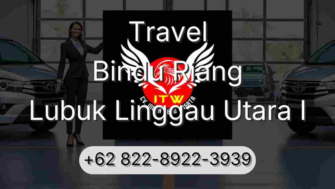 Travel Bindu Riang Lubuk Linggau Utara I