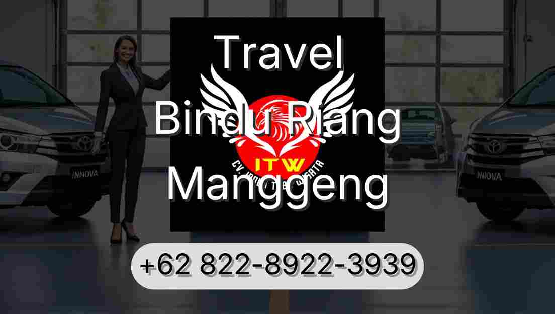 Travel Bindu Riang Manggeng