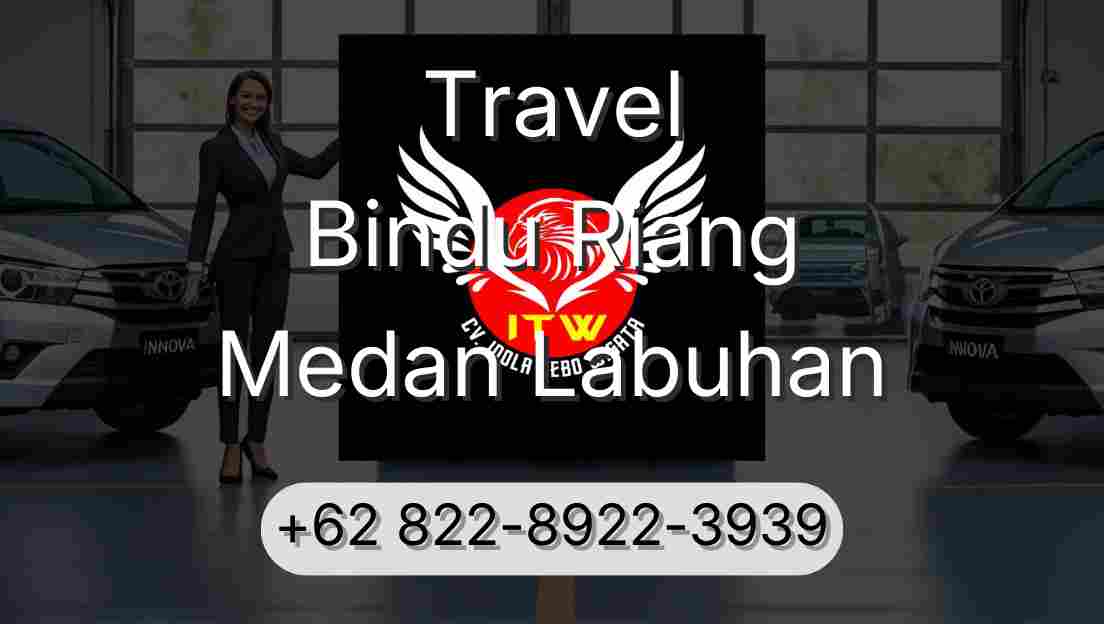 Travel Bindu Riang Medan Labuhan