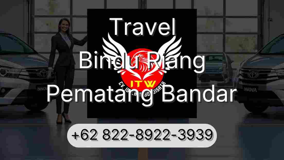 Travel Bindu Riang Pematang Bandar